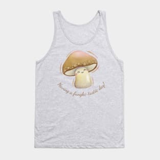 Having A Funghi-Tastic Day Cute Watercolor Mushroom Tank Top